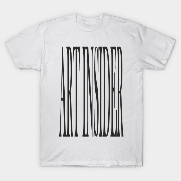 ART INSIDER V.3 (black print) T-Shirt by aceofspace